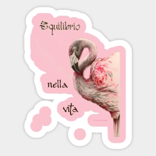 Balance in life - Flamingo Sticker